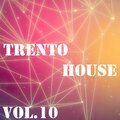 Trento House, Vol. 10
