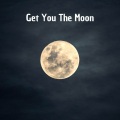 Get You The Moon (Piano Version)