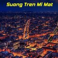 Chariot - Suong Tren Mi Mat (Explicit)