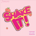 7omoro、Cash Cobain - Shake It (feat. Cash Cobain)(Explicit)