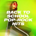 Back to School Pop-Rock Hits
