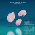 Jadon Fonka、Jewels、WATEVA - Wish I Knew