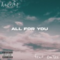 All For You (feat. EmTee)(Explicit)