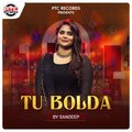 Sandeep - Tu Bolda