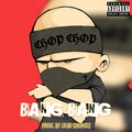 Chop Chop - BANG BANG (Explicit)