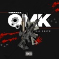 Omk ( All Above ) [Explicit]