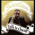 Scantless - Talk IS Cheap (Explicit)