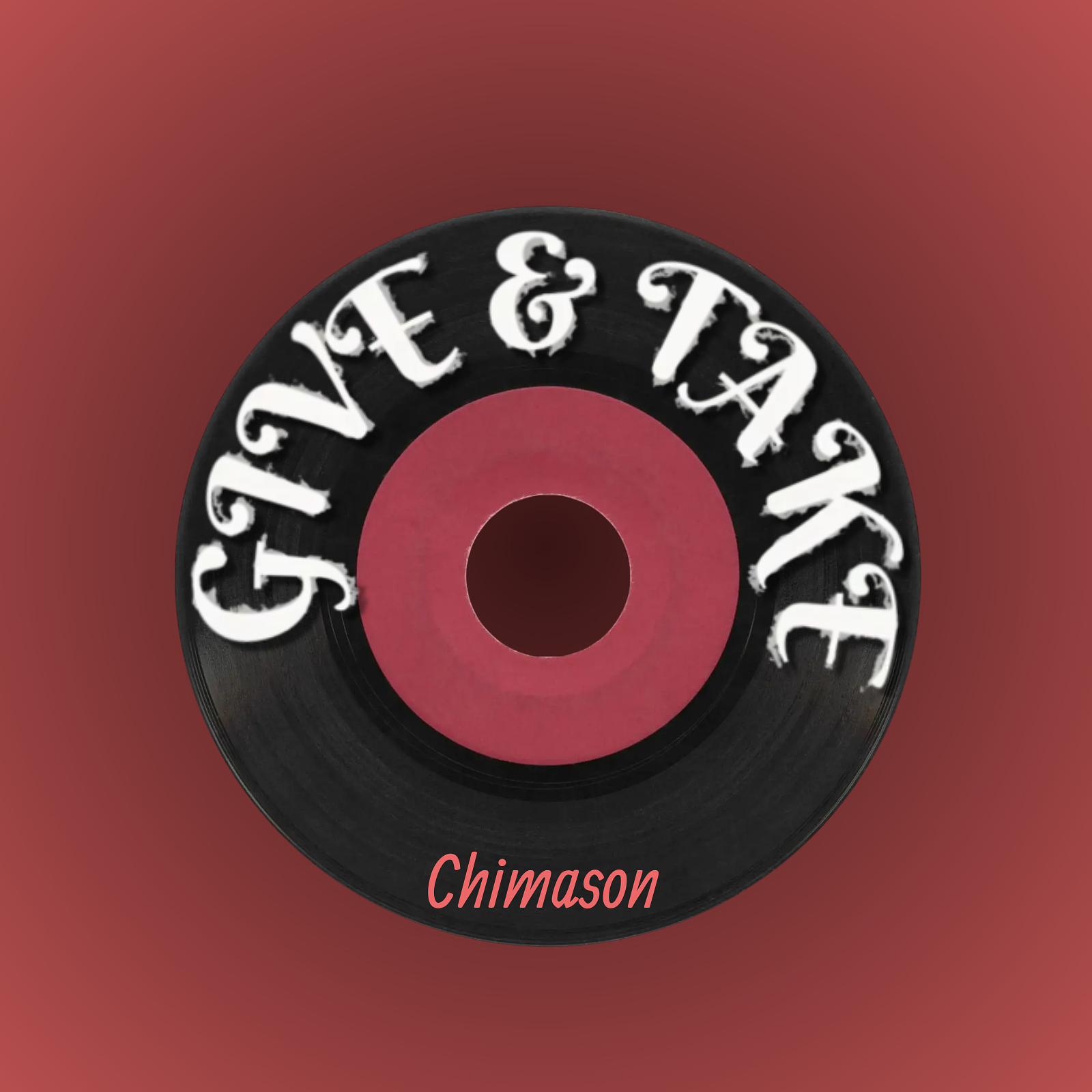 Chimason - Give and Take