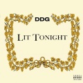 Lit Tonight (Explicit)