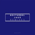 Jaga、Ultra Violet - Nocturnal (Ultraviolet Remix)
