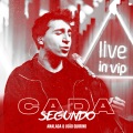 Cada Segundo (Live In Vip)