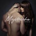 Mystische Sexuelle Energie (Explicit)