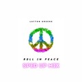 Layton Greene - Roll In Peace (Sped Up Mix|Explicit)