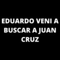 Denver - Eduardo veni a buscar a juan Cruz