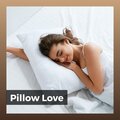 Pillow Love