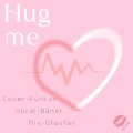 是板板呐 - Hug me (抱我)