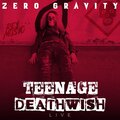 Teenage Deathwish (Live) [Explicit]
