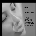 Elena Gray、Emotions - No matter, the Sun is Shining for Me (feat. Elena Gray)
