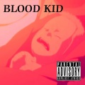 Blood Kid