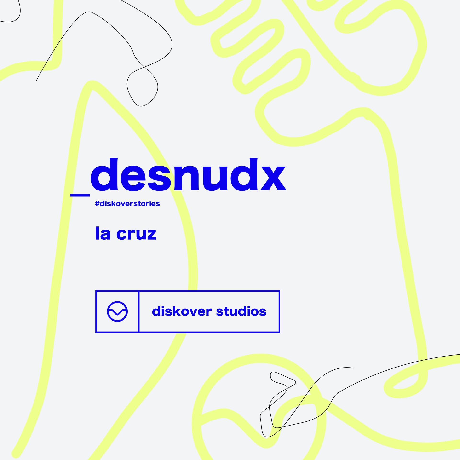 La Cruz - Desnudx