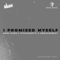 I Promised Myself (Extended Mix)