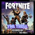 YNL TRELL - Fortnite (Explicit)