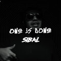Sibal - One Is Done (Explicit)