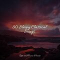 50 Sleepy Classical Songs