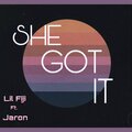 Lil Fiji、Jaron - SHE GOT IT (feat. JARON)