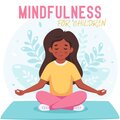 Mindfulness for Children (Meditation Melodies for Kids to Increase Focus and Regulate Emotions)