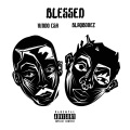 Blessed (feat. Blaqbonez)(Explicit)