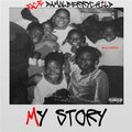 FaceDaMulberryChild - My Story (Explicit)