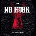 NO HOOK (feat. WAKE UP)(Explicit)