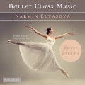 Narmin Elyasova、Soyoung Joung - Battement Développé Ⅲ
