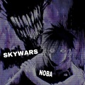 SKYWARS NOBA (Explicit)