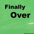 O.P. - Finally Over