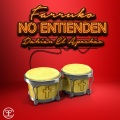 No Entienden (Explicit)