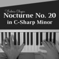Nocturne No. 20 in C-Sharp Minor, Op. Posth.