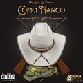 ASZ、Emilexxx、Tiger Soul Ent - Como Narco (feat. ASZ & Emilexxx)(Explicit)