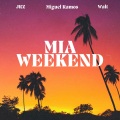 MIA Weekend (feat. JRZ & Miguel Ramos)(Explicit)