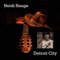 Heidi Hauge、Danny Hill、mel tillis - Detroit City