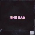 Act Natural、FYSOOS、Graham Bright、Woahkill、Pablo - She Bad