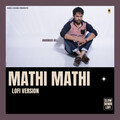 Sahil Chandi、Amrinder Gill - Mathi Mathi (Lofi)