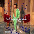 TeeJay - Unloyal (Explicit)