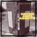 Dat Don-P、TRUGrip - Neva 4Got About U (Explicit)
