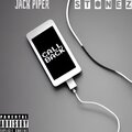 Jack Piper、Stonez - Call Back (Explicit)