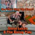 Steve Lucas、The Rising Tide - Dare to Be Different