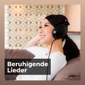 Beruhigende Lieder