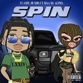 Spin (feat. Giaa Da Alpha) [Explicit]