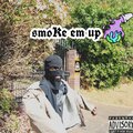 smoke em up (Explicit)